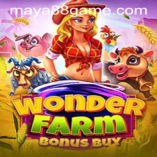 WonderFarmBonusBuy: An Engaging Journey Through Maya88's Latest Hit
