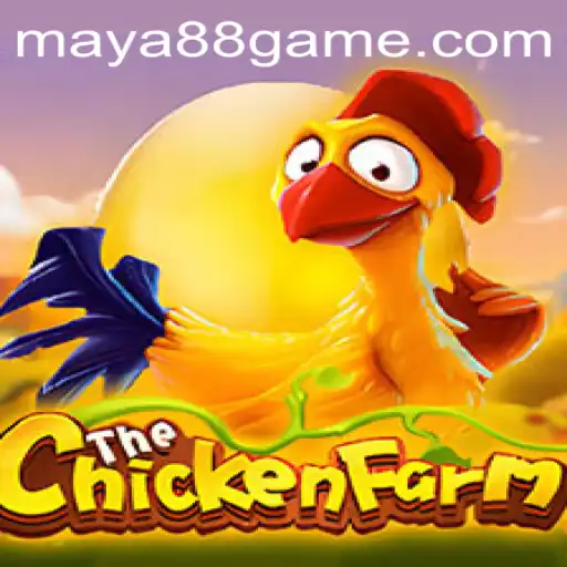 The Enchanting World of ChickenFarm and the Role of Maya88