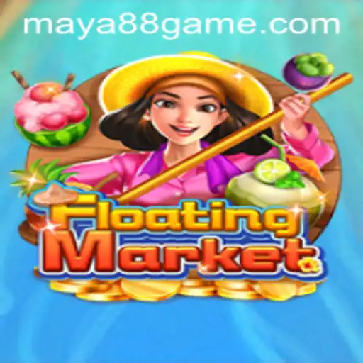 Explore the Exciting World of FloatingMarket: A New Adventure Awaits with Maya88